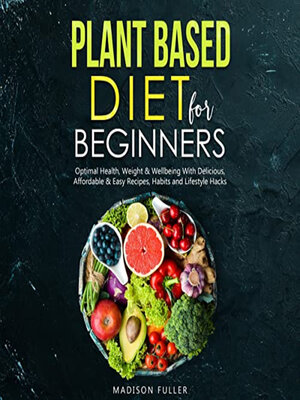 cover image of Plant Based Diet for Beginners